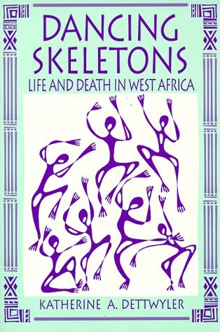 Dancing Skeletons: Life and Death in West Africa Image for Dancing Skeletons: Life and Death in West Africa