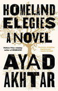 Image for {NEW} Homeland Elegies: A Novel